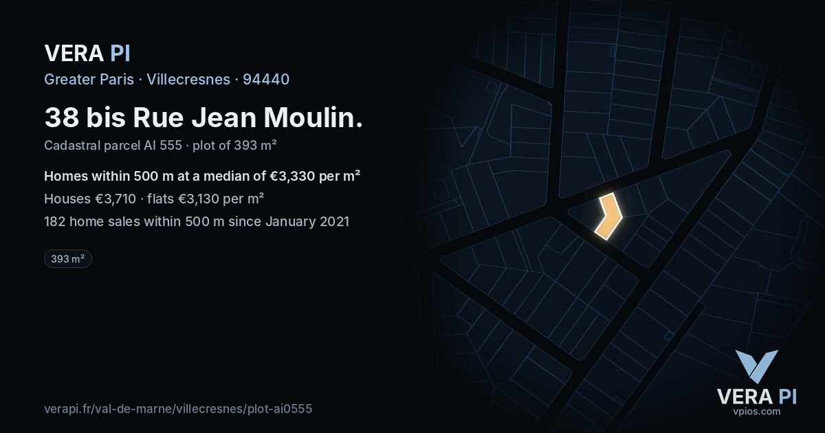 38 bis Rue Jean Moulin, Villecresnes at night – the plot lit, the parcels around coloured by the prices near them