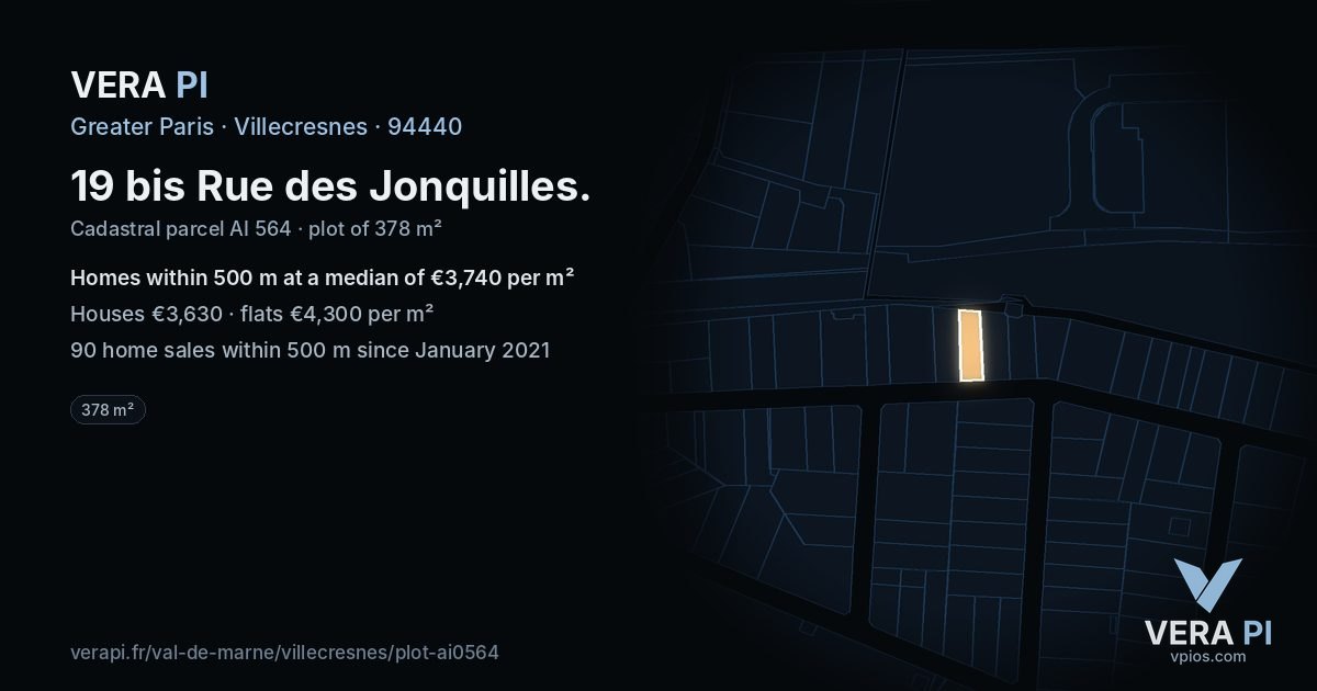 19 bis Rue des Jonquilles, Villecresnes at night – the plot lit, the parcels around coloured by the prices near them