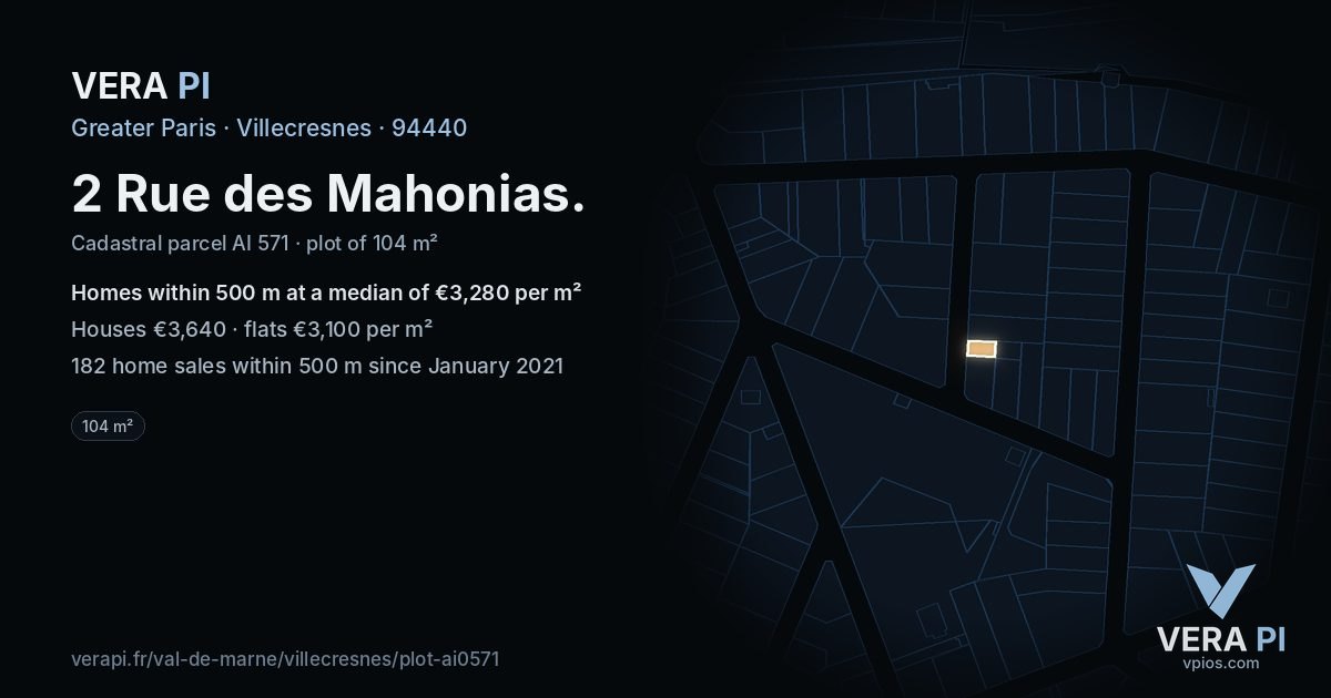 2 Rue des Mahonias, Villecresnes at night – the plot lit, the parcels around coloured by the prices near them