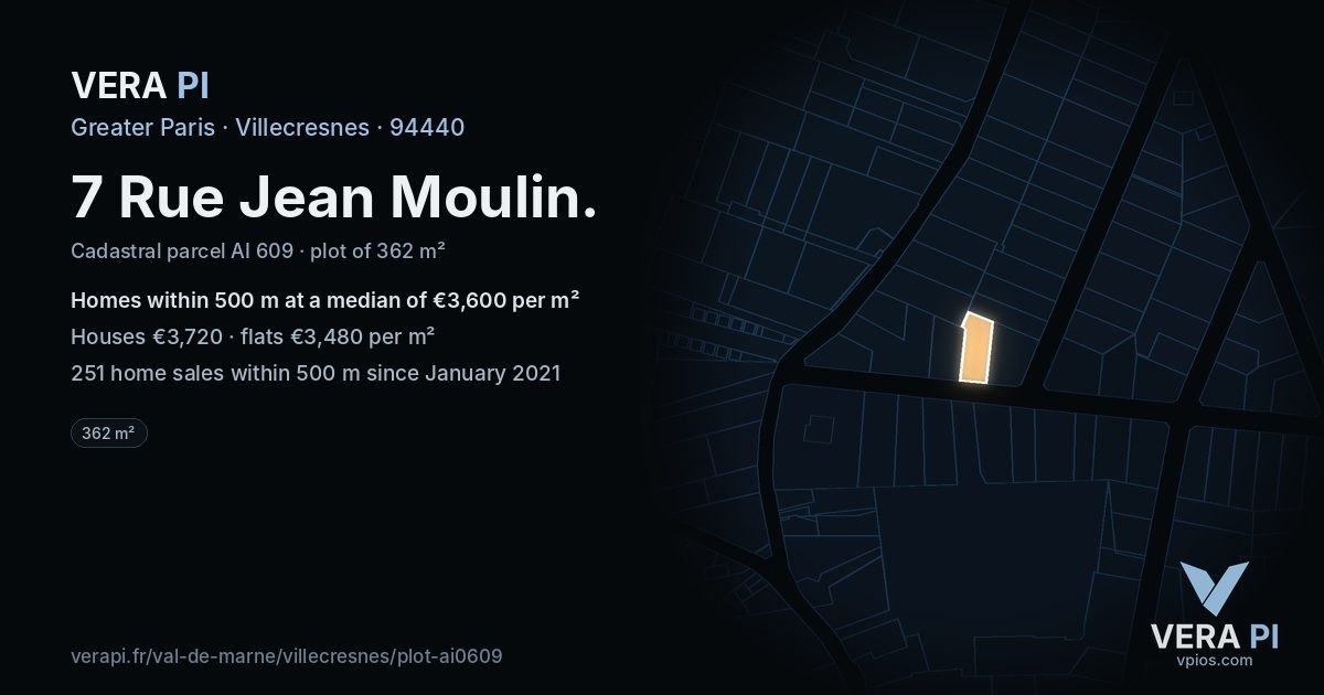 7 Rue Jean Moulin, Villecresnes at night – the plot lit, the parcels around coloured by the prices near them