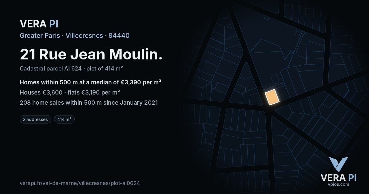 21 Rue Jean Moulin, Villecresnes at night – the plot lit, the parcels around coloured by the prices near them