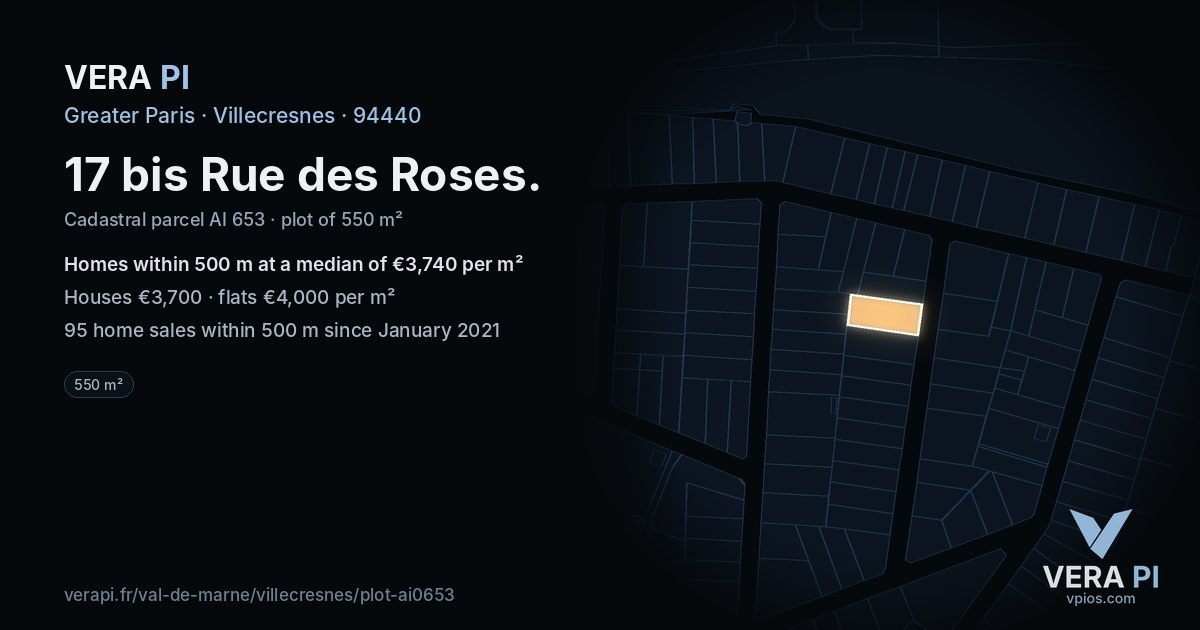 17 bis Rue des Roses, Villecresnes at night – the plot lit, the parcels around coloured by the prices near them