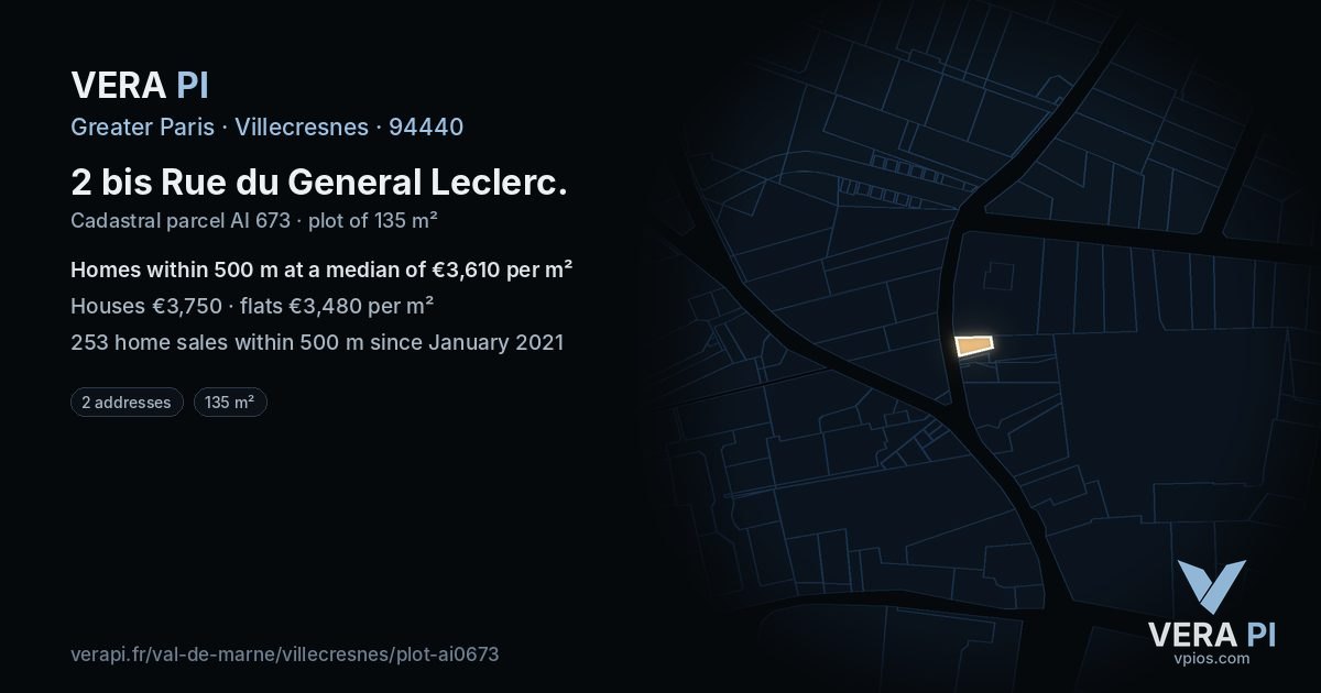 2 bis Rue du General Leclerc, Villecresnes at night – the plot lit, the parcels around coloured by the prices near them