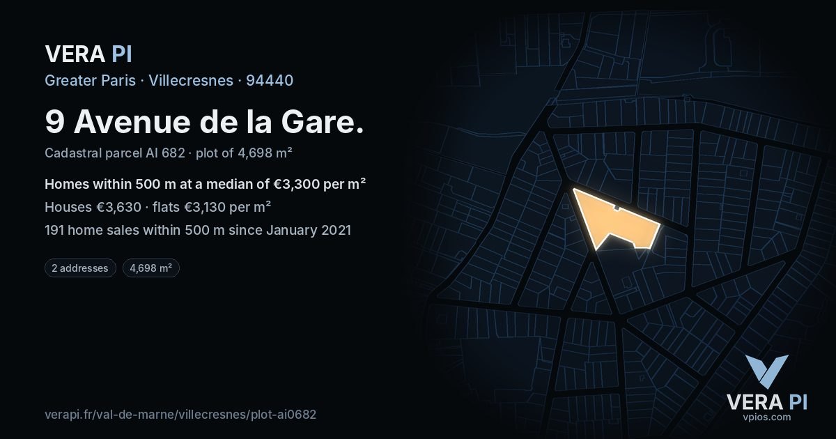 9 Avenue de la Gare, Villecresnes at night – the plot lit, the parcels around coloured by the prices near them