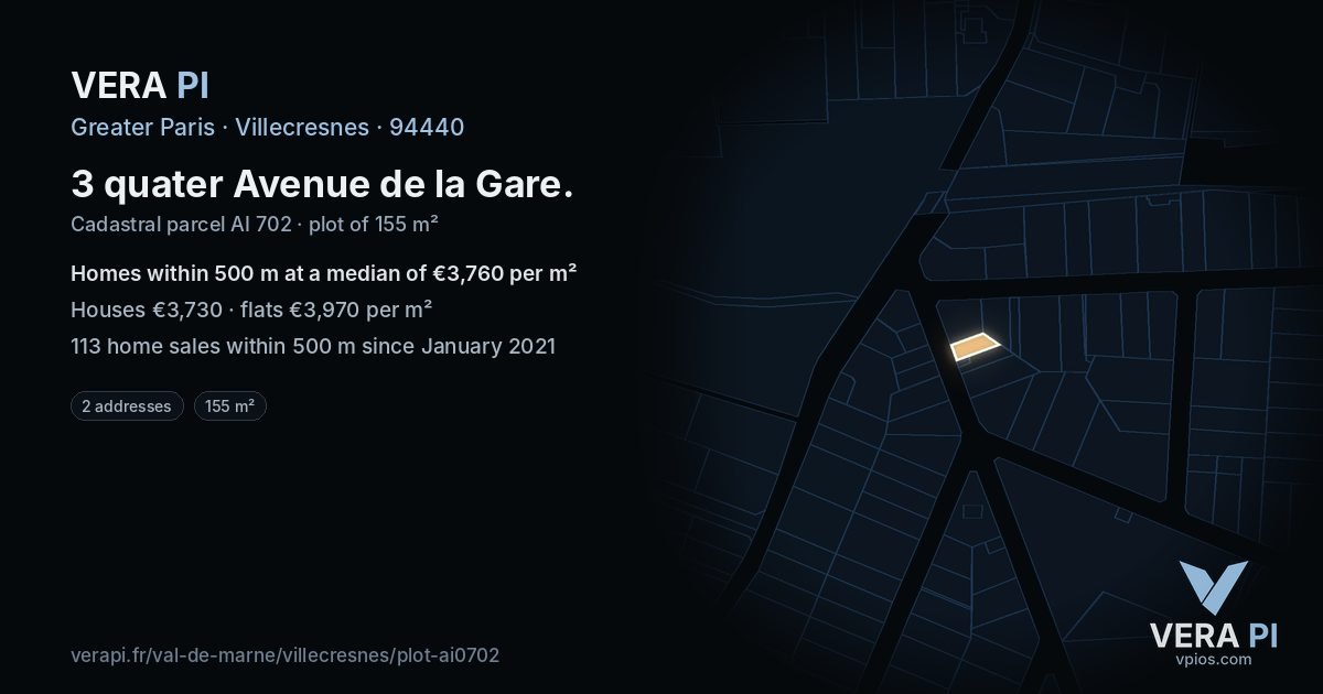 3 quater Avenue de la Gare, Villecresnes at night – the plot lit, the parcels around coloured by the prices near them