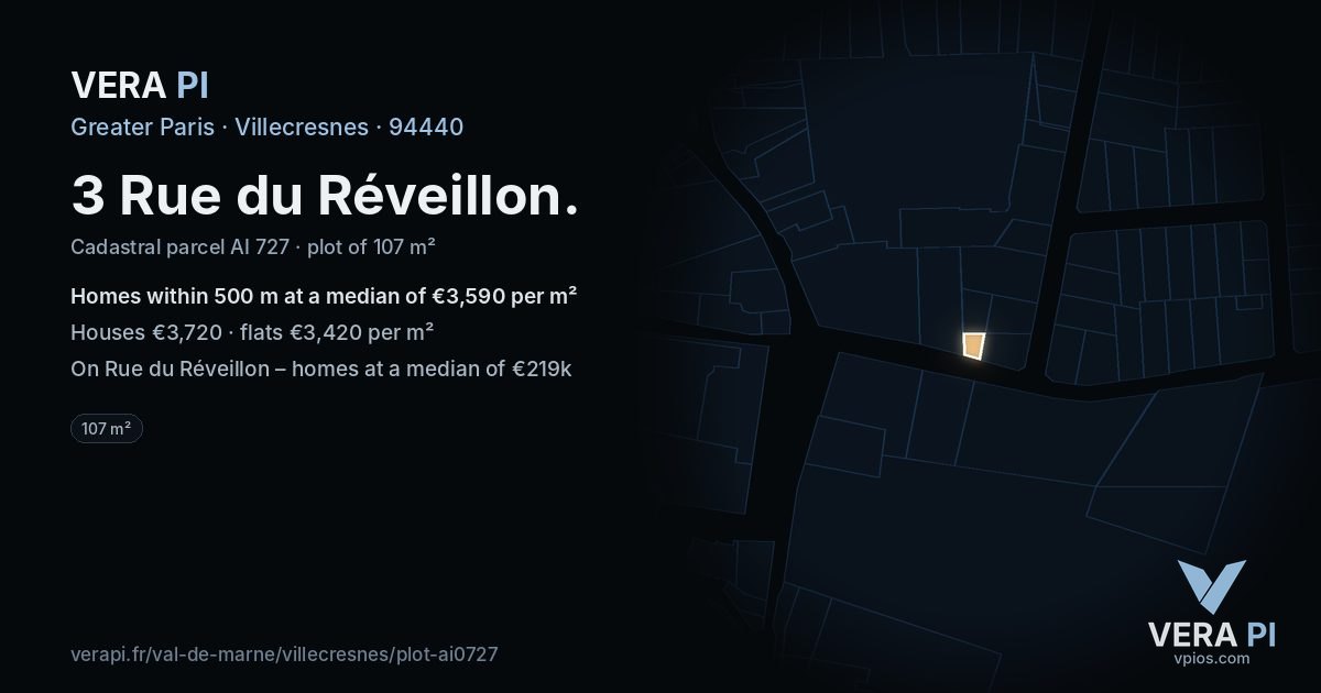 3 Rue du Réveillon, Villecresnes at night – the plot lit, the parcels around coloured by the prices near them