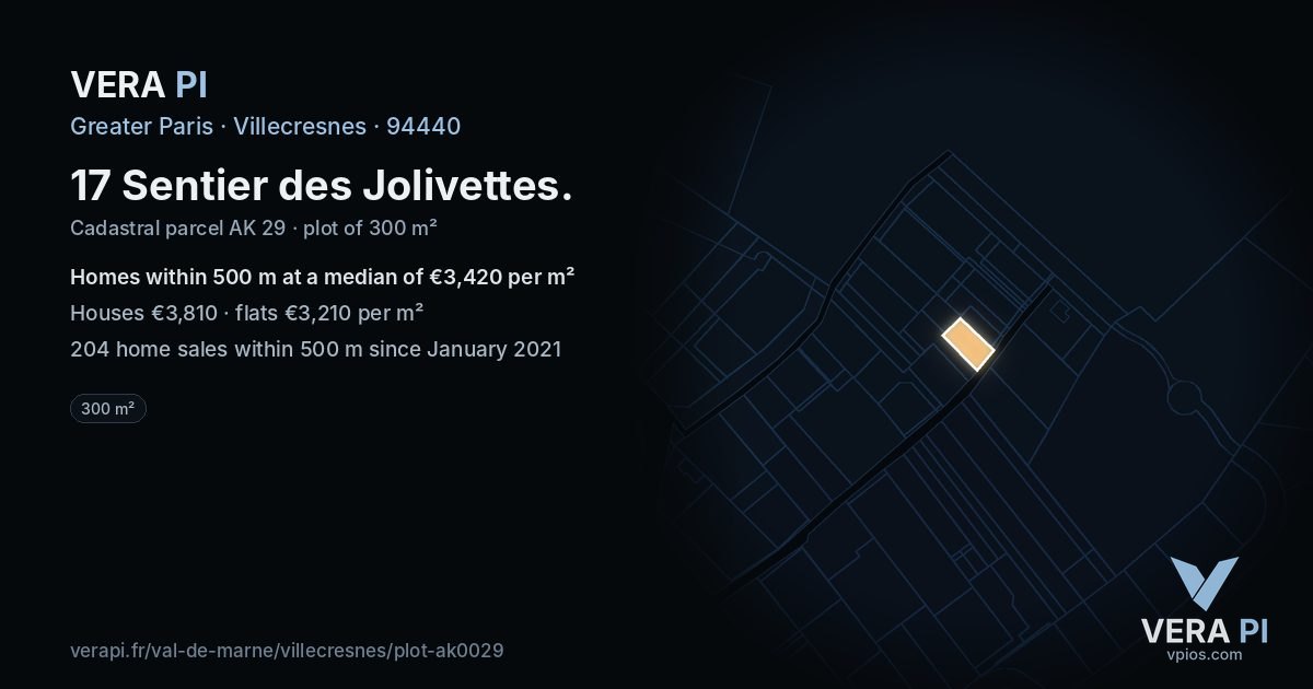 17 Sentier des Jolivettes, Villecresnes at night – the plot lit, the parcels around coloured by the prices near them