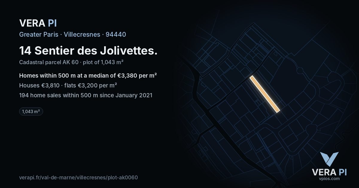14 Sentier des Jolivettes, Villecresnes at night – the plot lit, the parcels around coloured by the prices near them
