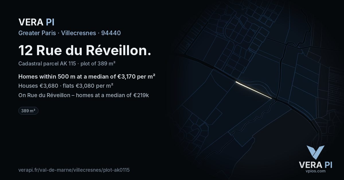 12 Rue du Réveillon, Villecresnes at night – the plot lit, the parcels around coloured by the prices near them