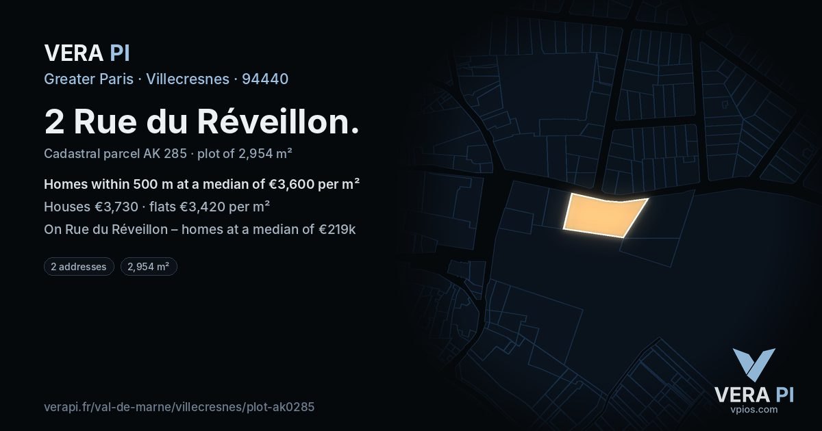 2 Rue du Réveillon, Villecresnes at night – the plot lit, the parcels around coloured by the prices near them