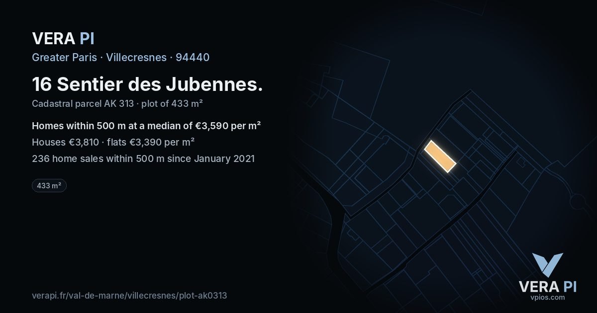 16 Sentier des Jubennes, Villecresnes at night – the plot lit, the parcels around coloured by the prices near them