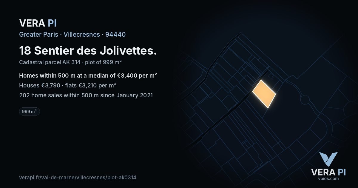 18 Sentier des Jolivettes, Villecresnes at night – the plot lit, the parcels around coloured by the prices near them