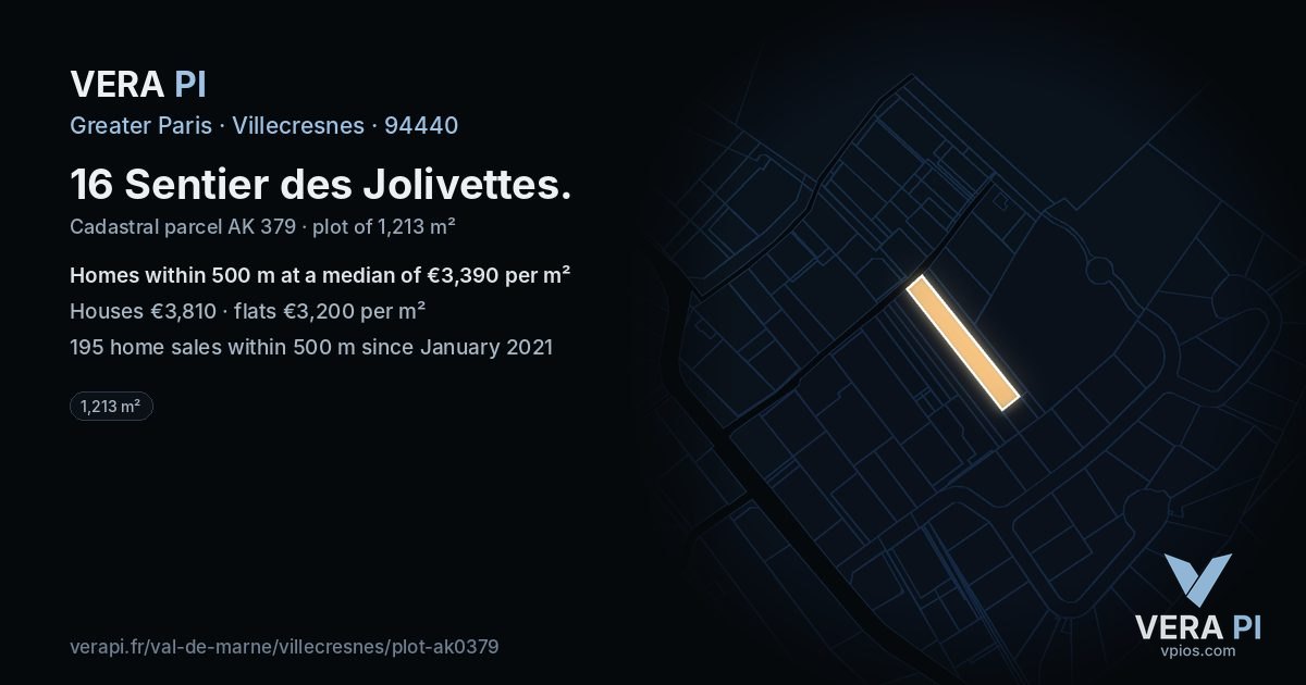 16 Sentier des Jolivettes, Villecresnes at night – the plot lit, the parcels around coloured by the prices near them