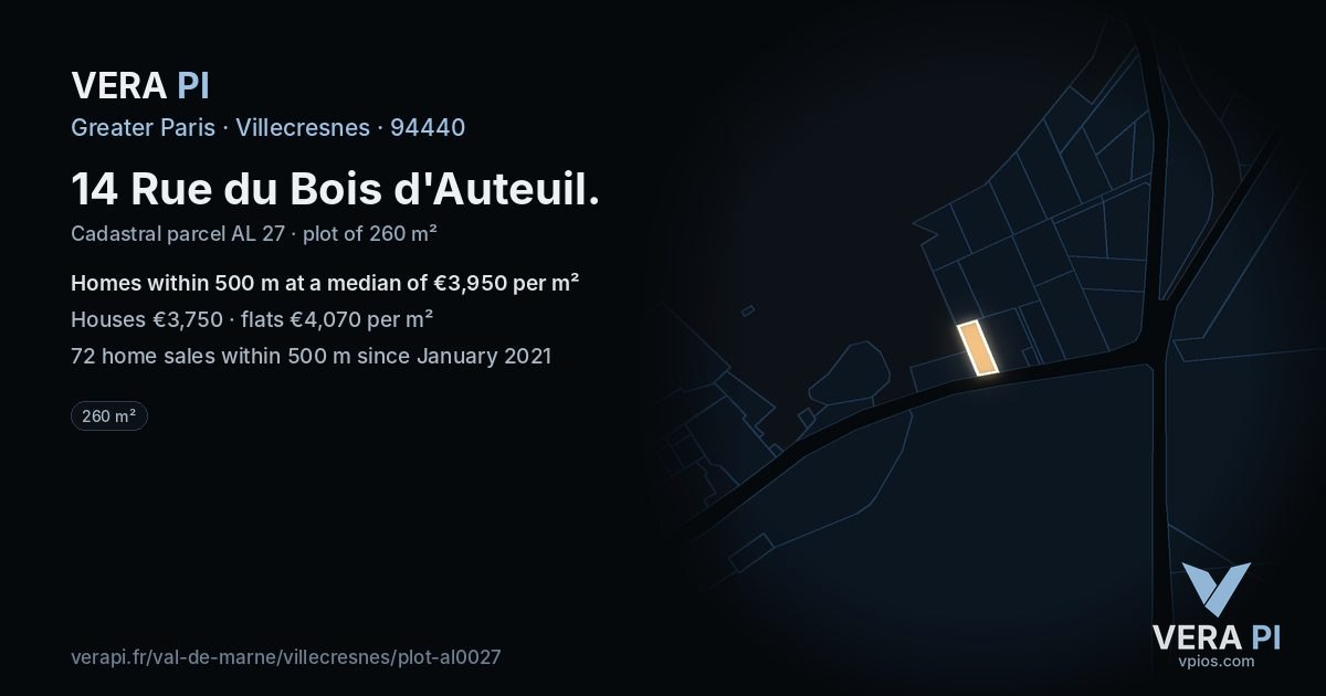 14 Rue du Bois d'Auteuil, Villecresnes at night – the plot lit, the parcels around coloured by the prices near them