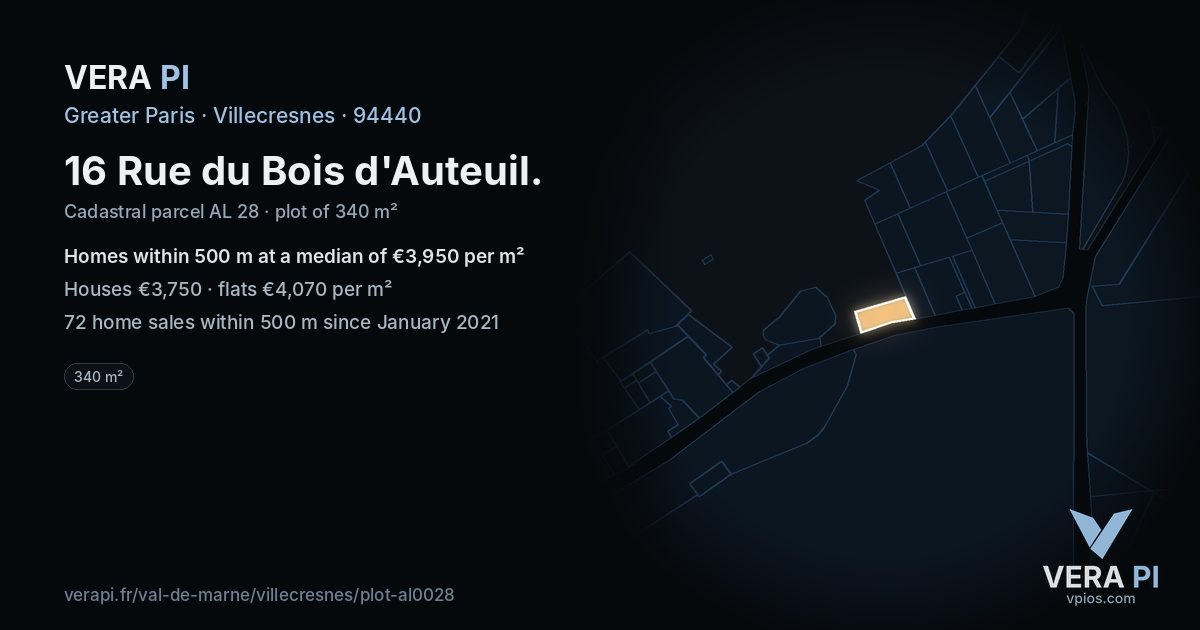 16 Rue du Bois d'Auteuil, Villecresnes at night – the plot lit, the parcels around coloured by the prices near them