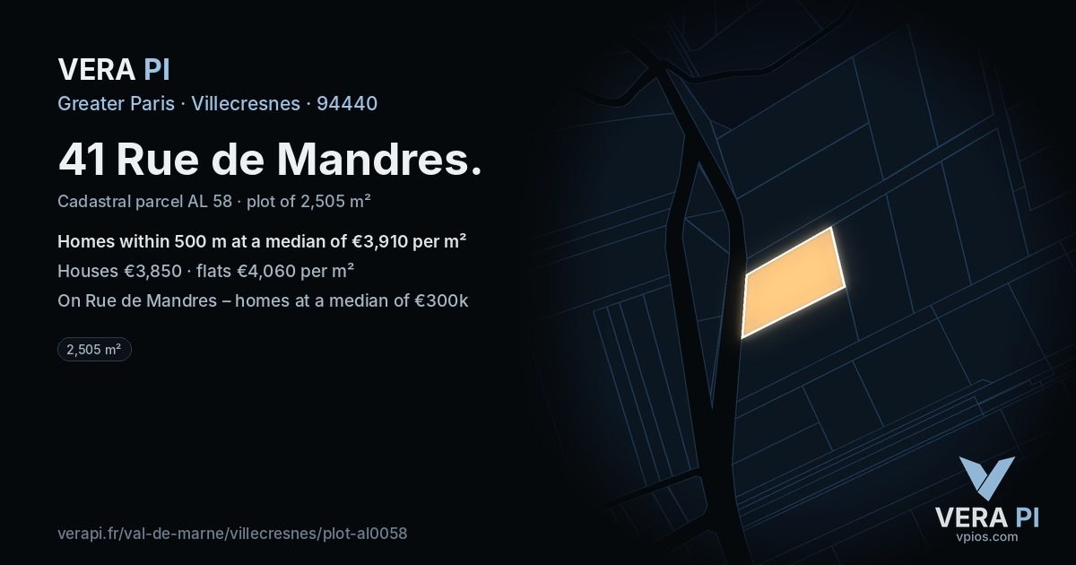 41 Rue de Mandres, Villecresnes at night – the plot lit, the parcels around coloured by the prices near them