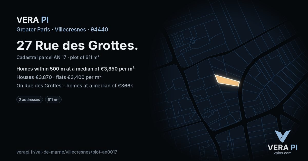 27 Rue des Grottes, Villecresnes at night – the plot lit, the parcels around coloured by the prices near them