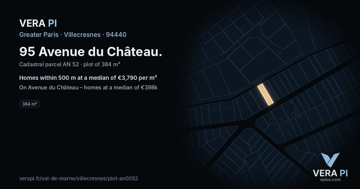 95 Avenue du Château, Villecresnes at night – the plot lit, the parcels around coloured by the prices near them