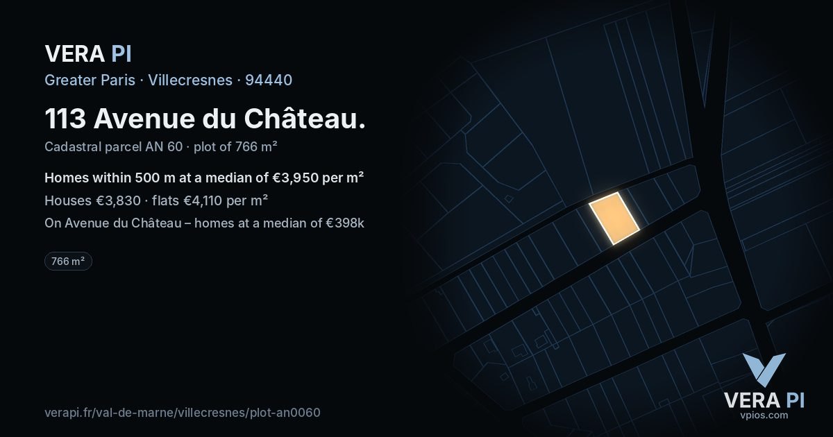 113 Avenue du Château, Villecresnes at night – the plot lit, the parcels around coloured by the prices near them