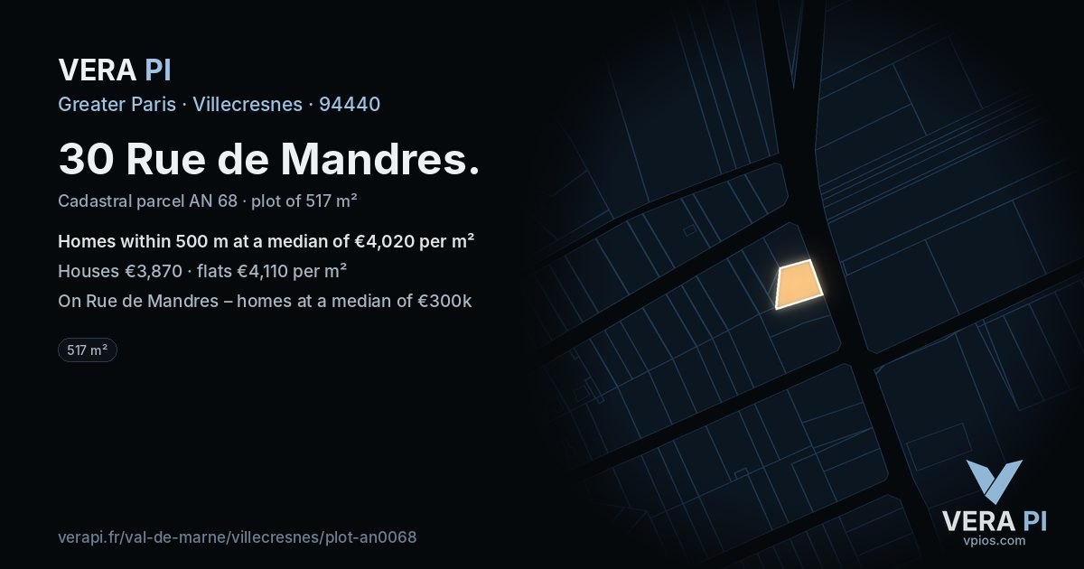 30 Rue de Mandres, Villecresnes at night – the plot lit, the parcels around coloured by the prices near them