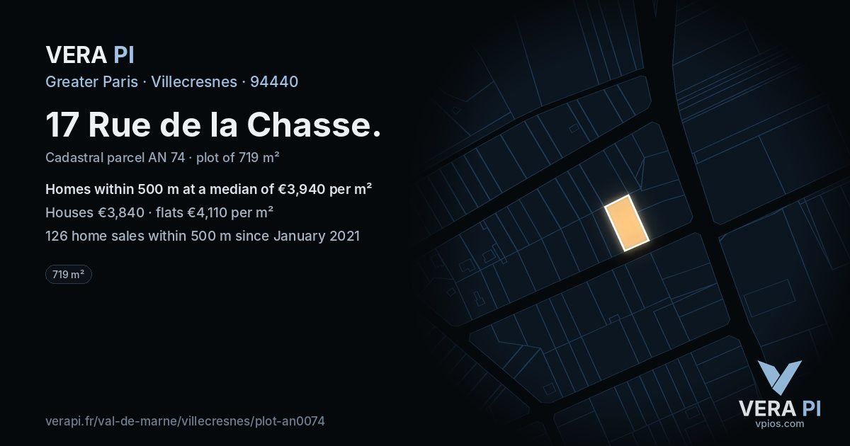 17 Rue de la Chasse, Villecresnes at night – the plot lit, the parcels around coloured by the prices near them