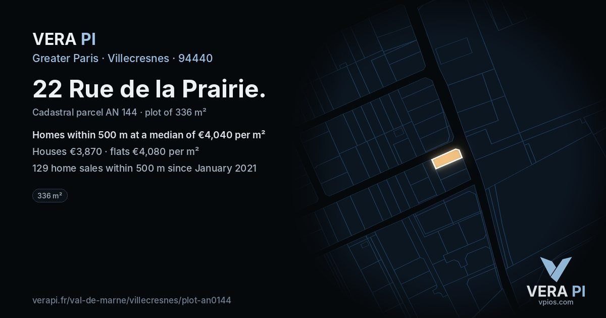 22 Rue de la Prairie, Villecresnes at night – the plot lit, the parcels around coloured by the prices near them