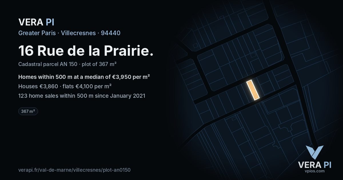 16 Rue de la Prairie, Villecresnes at night – the plot lit, the parcels around coloured by the prices near them