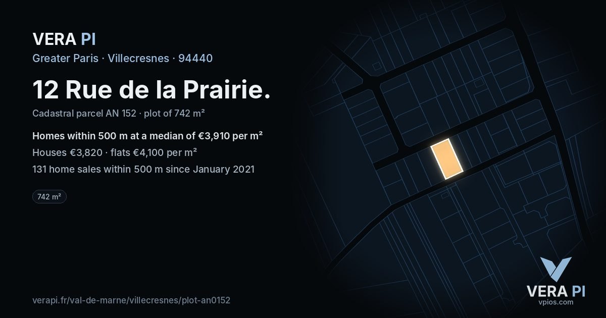 12 Rue de la Prairie, Villecresnes at night – the plot lit, the parcels around coloured by the prices near them