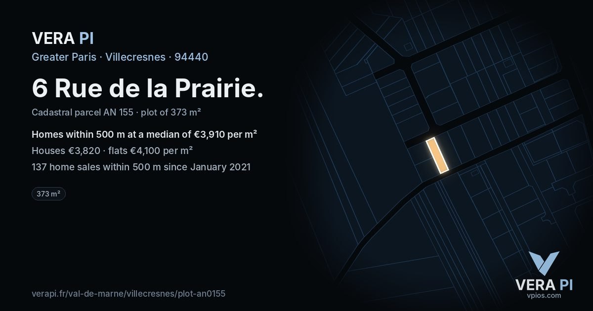 6 Rue de la Prairie, Villecresnes at night – the plot lit, the parcels around coloured by the prices near them