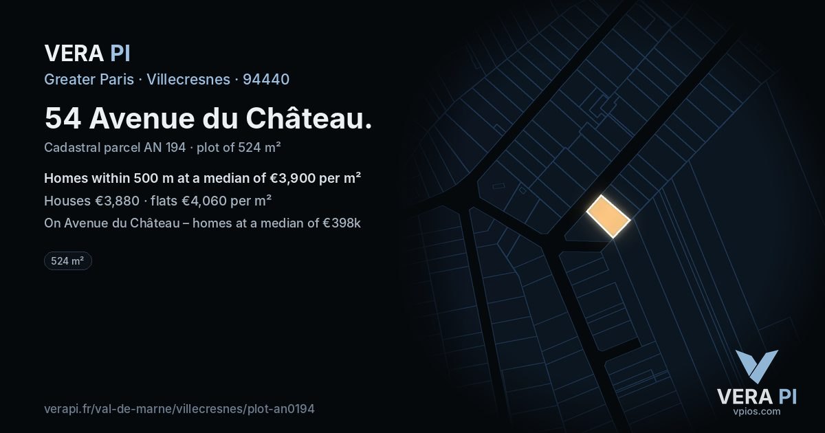 54 Avenue du Château, Villecresnes at night – the plot lit, the parcels around coloured by the prices near them