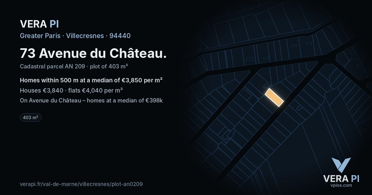 73 Avenue du Château, Villecresnes at night – the plot lit, the parcels around coloured by the prices near them
