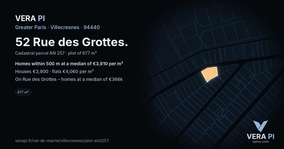 52 Rue des Grottes, Villecresnes at night – the plot lit, the parcels around coloured by the prices near them
