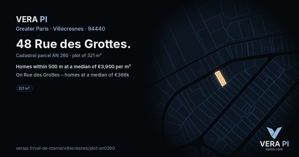48 Rue des Grottes, Villecresnes at night – the plot lit, the parcels around coloured by the prices near them