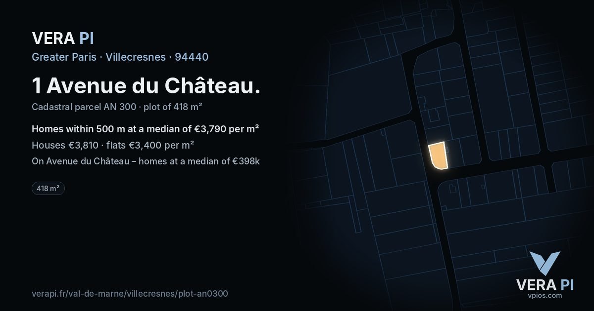 1 Avenue du Château, Villecresnes at night – the plot lit, the parcels around coloured by the prices near them