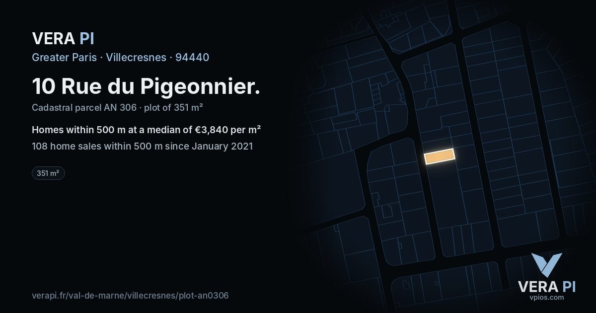 10 Rue du Pigeonnier, Villecresnes at night – the plot lit, the parcels around coloured by the prices near them