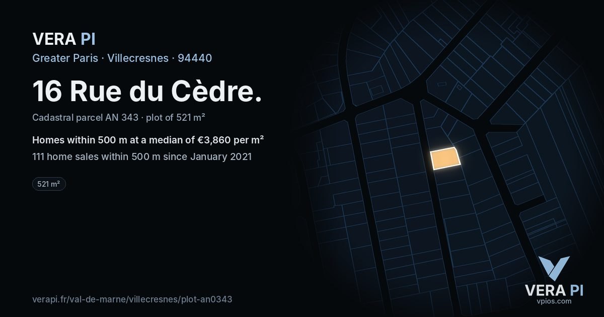 16 Rue du Cèdre, Villecresnes at night – the plot lit, the parcels around coloured by the prices near them