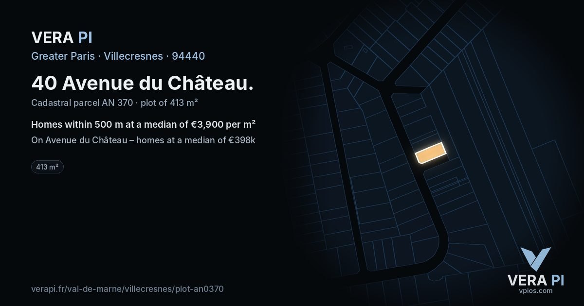 40 Avenue du Château, Villecresnes at night – the plot lit, the parcels around coloured by the prices near them