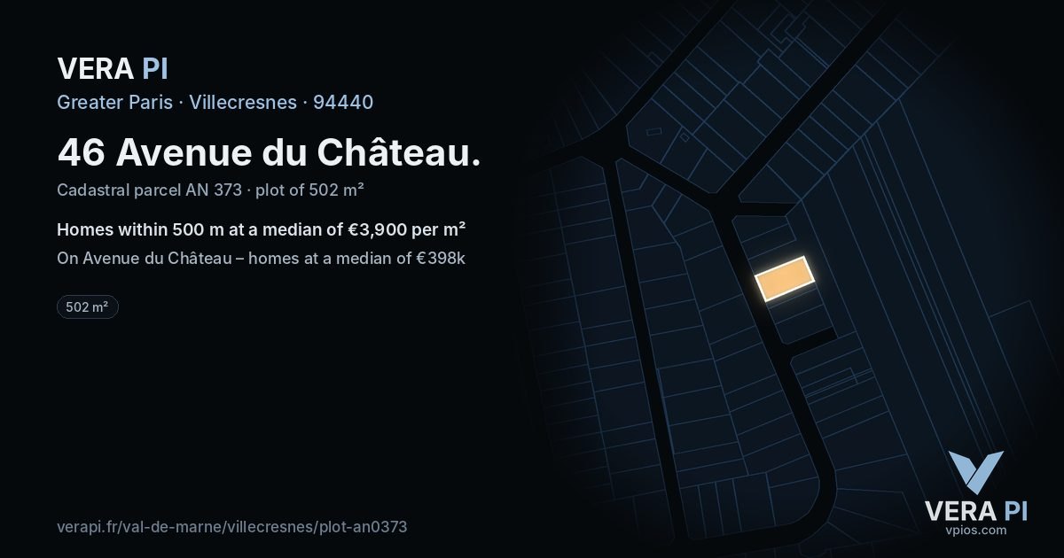 46 Avenue du Château, Villecresnes at night – the plot lit, the parcels around coloured by the prices near them