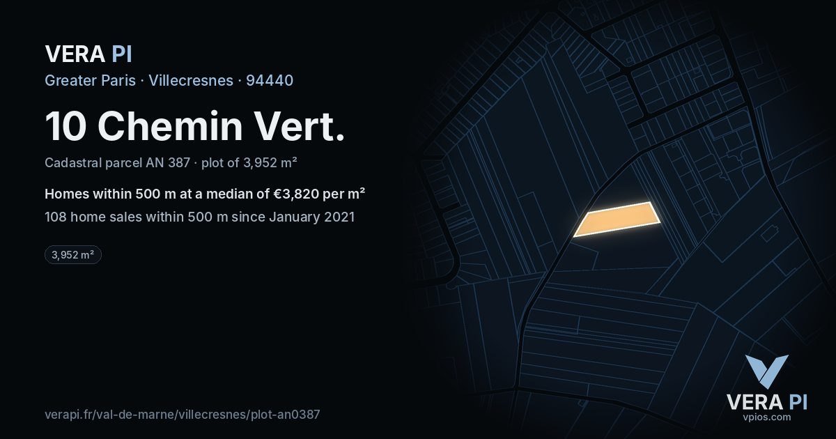 10 Chemin Vert, Villecresnes at night – the plot lit, the parcels around coloured by the prices near them