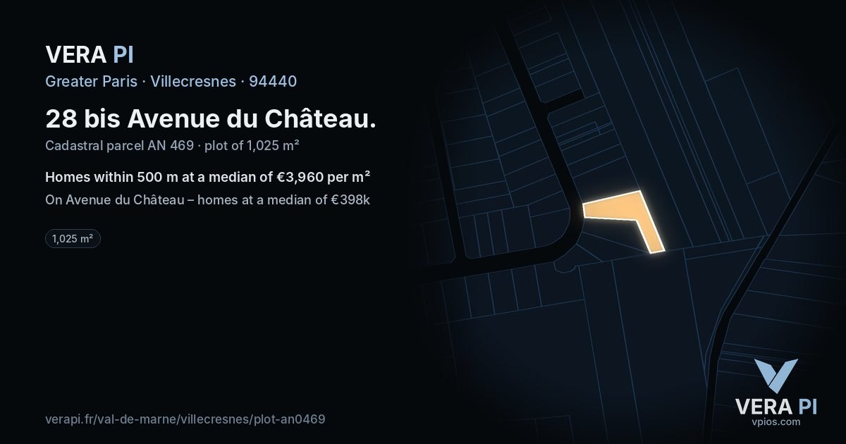 28 bis Avenue du Château, Villecresnes at night – the plot lit, the parcels around coloured by the prices near them