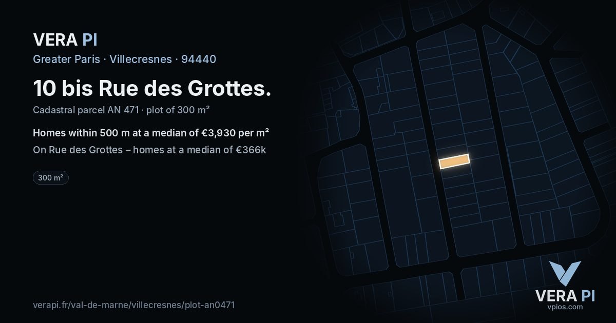 10 bis Rue des Grottes, Villecresnes at night – the plot lit, the parcels around coloured by the prices near them
