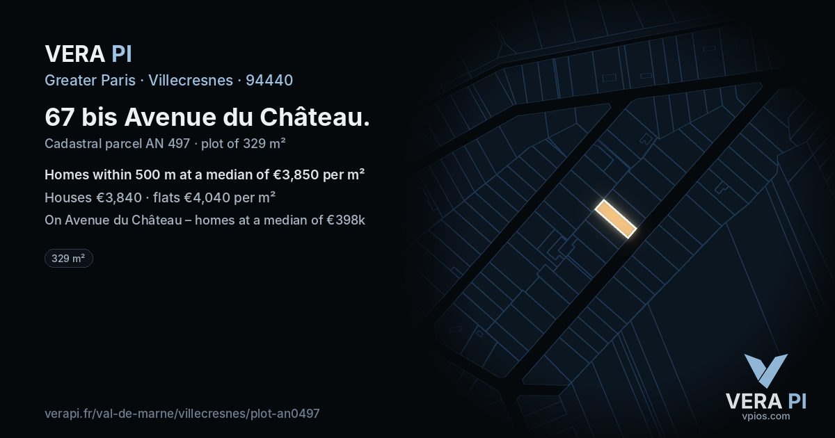 67 bis Avenue du Château, Villecresnes at night – the plot lit, the parcels around coloured by the prices near them