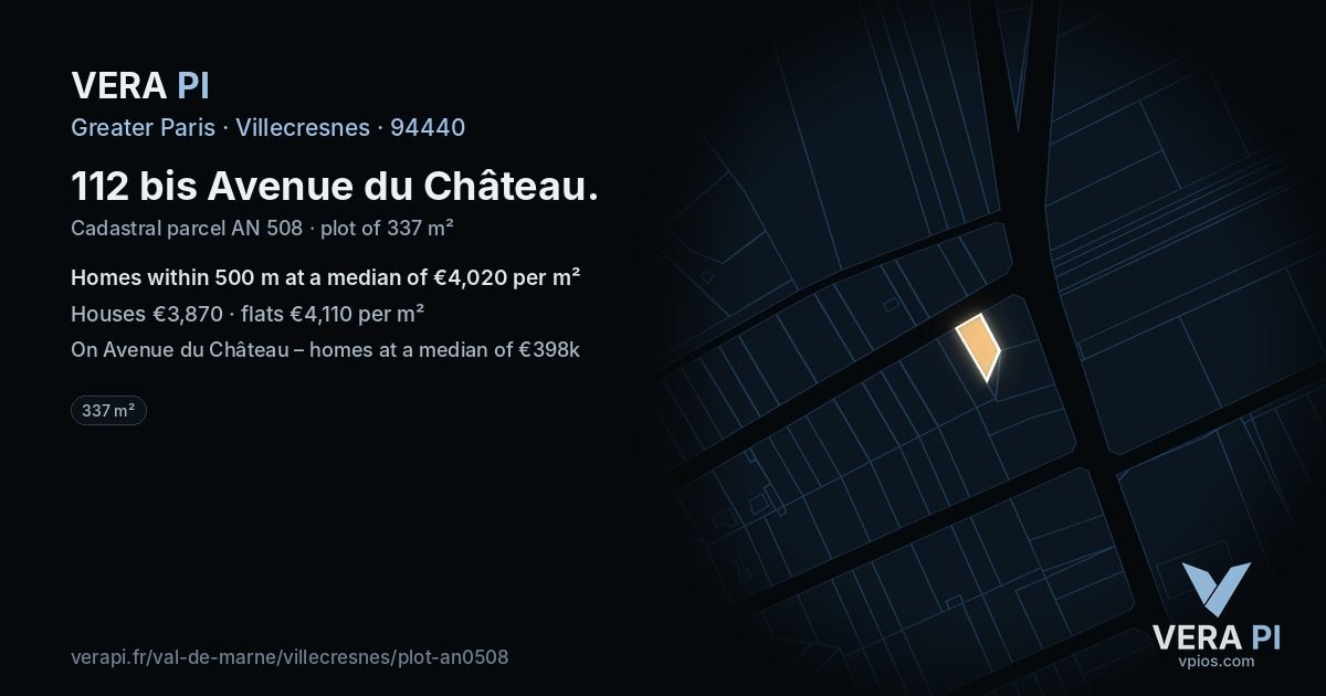 112 bis Avenue du Château, Villecresnes at night – the plot lit, the parcels around coloured by the prices near them