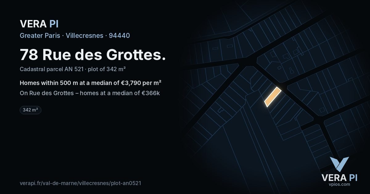 78 Rue des Grottes, Villecresnes at night – the plot lit, the parcels around coloured by the prices near them