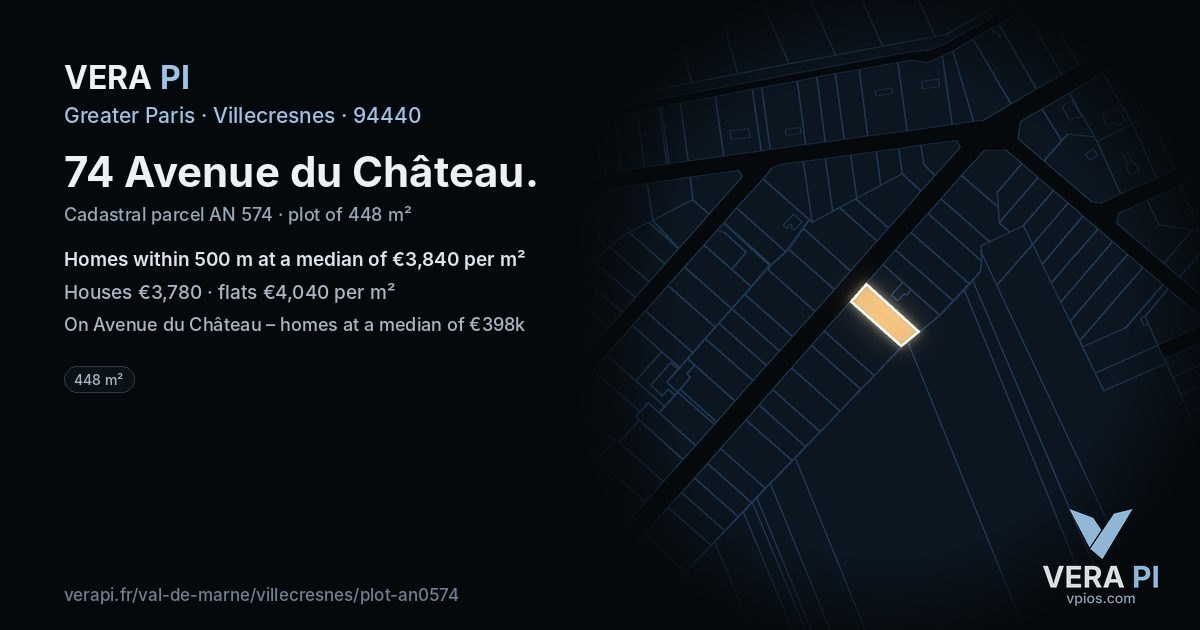 74 Avenue du Château, Villecresnes at night – the plot lit, the parcels around coloured by the prices near them