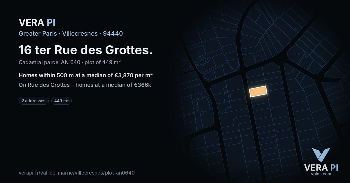 16 ter Rue des Grottes, Villecresnes at night – the plot lit, the parcels around coloured by the prices near them