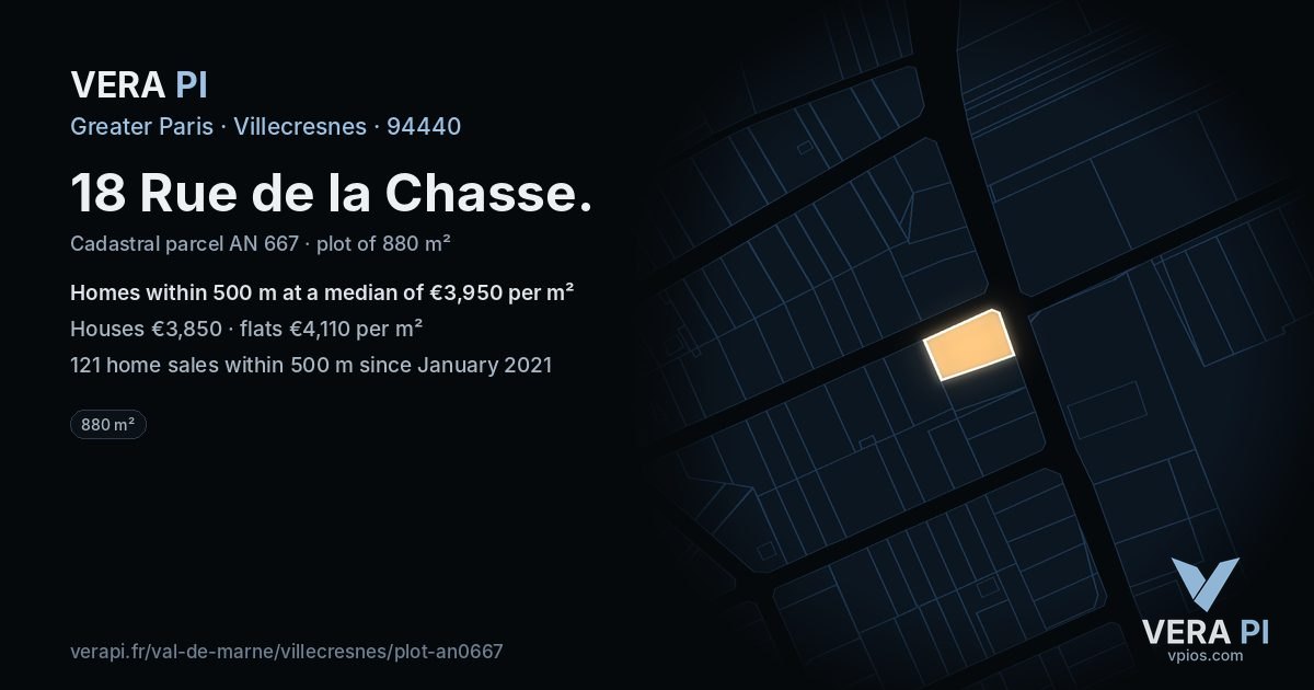 18 Rue de la Chasse, Villecresnes at night – the plot lit, the parcels around coloured by the prices near them