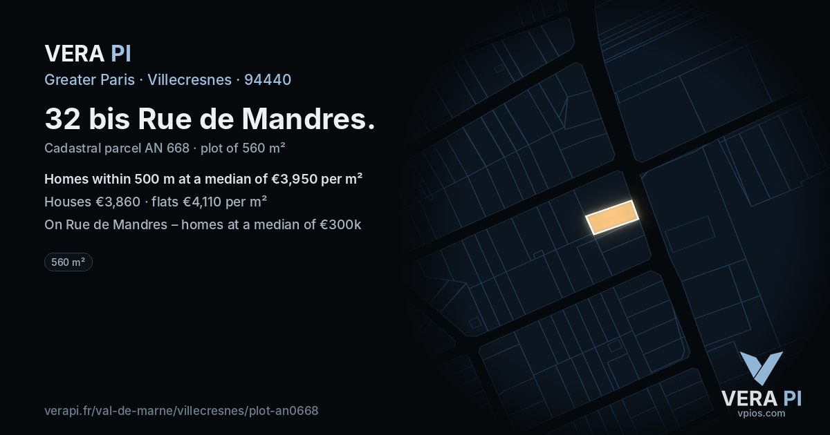 32 bis Rue de Mandres, Villecresnes at night – the plot lit, the parcels around coloured by the prices near them