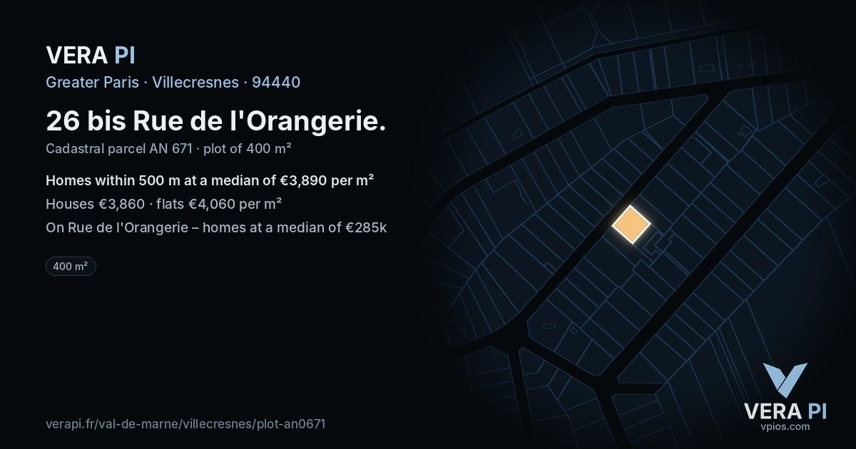 26 bis Rue de l'Orangerie, Villecresnes at night – the plot lit, the parcels around coloured by the prices near them