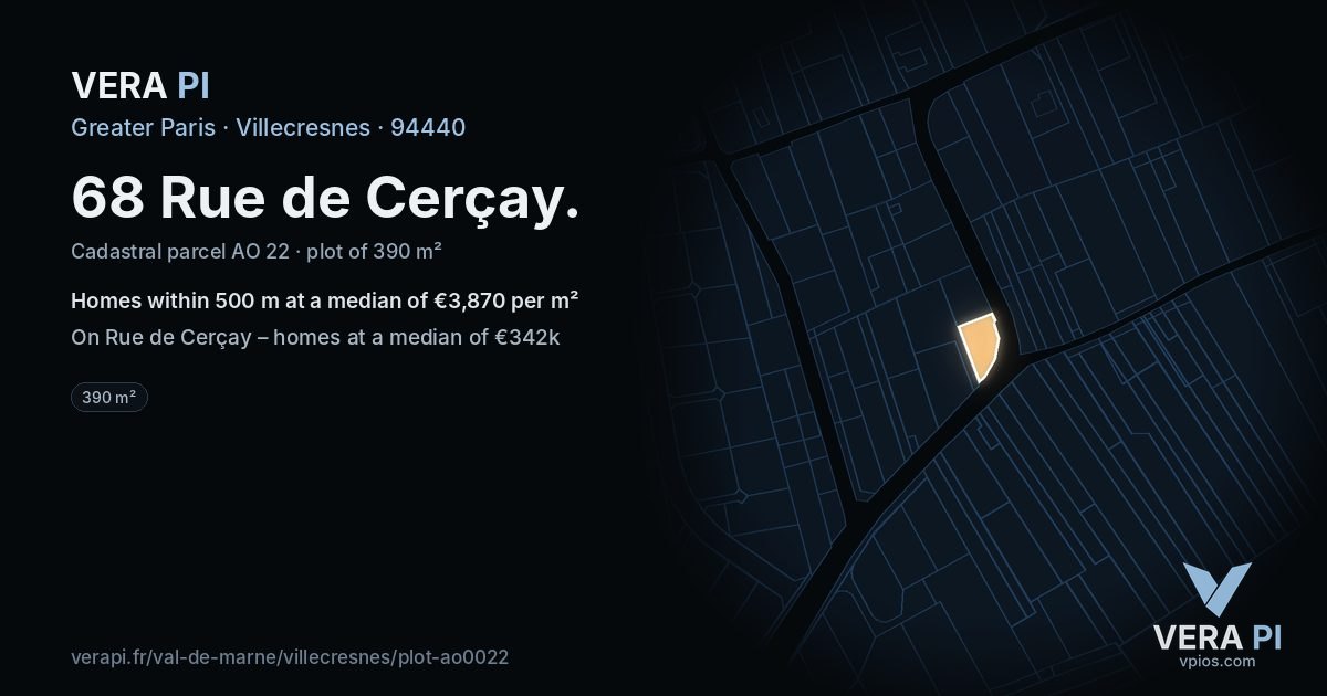 68 Rue de Cerçay, Villecresnes at night – the plot lit, the parcels around coloured by the prices near them
